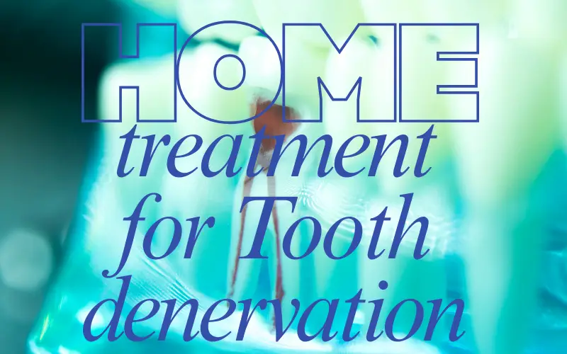 درمان خانگی عفونت عصب کشی دندان شایعه یا واقعیت؟